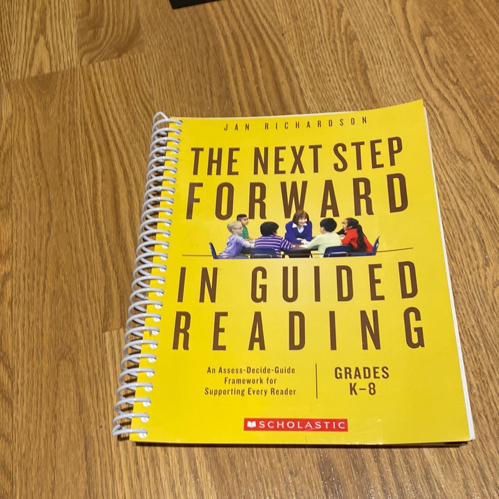 The Next Step Forward in Guided Reading by Jan Richardson